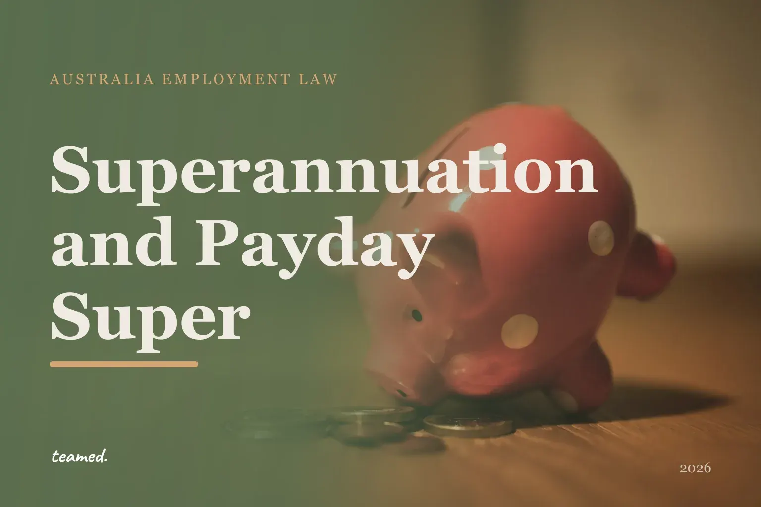 Superannuation guarantee and Payday Super