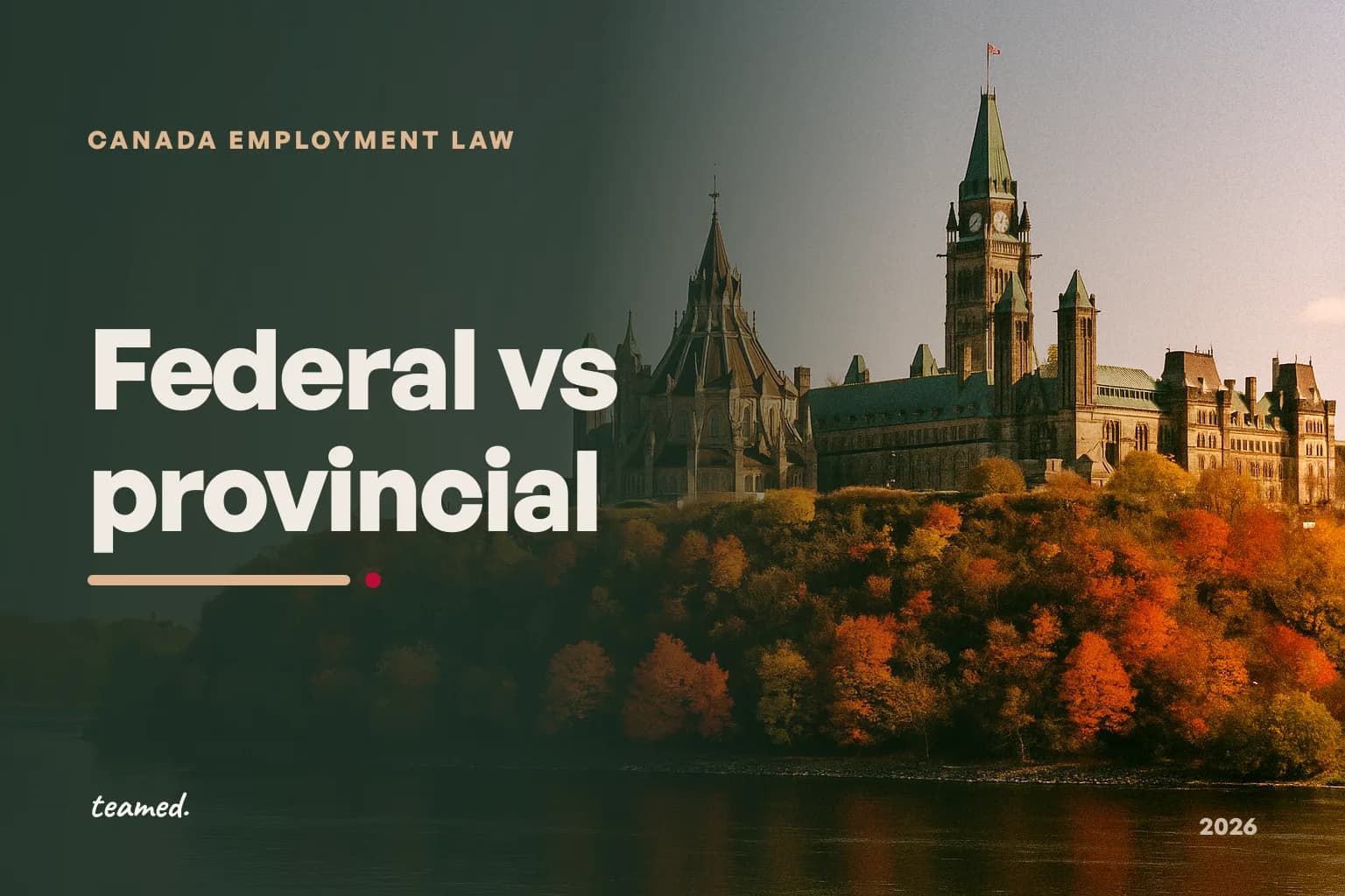 Federal or provincial: which Canadian employment law applies?