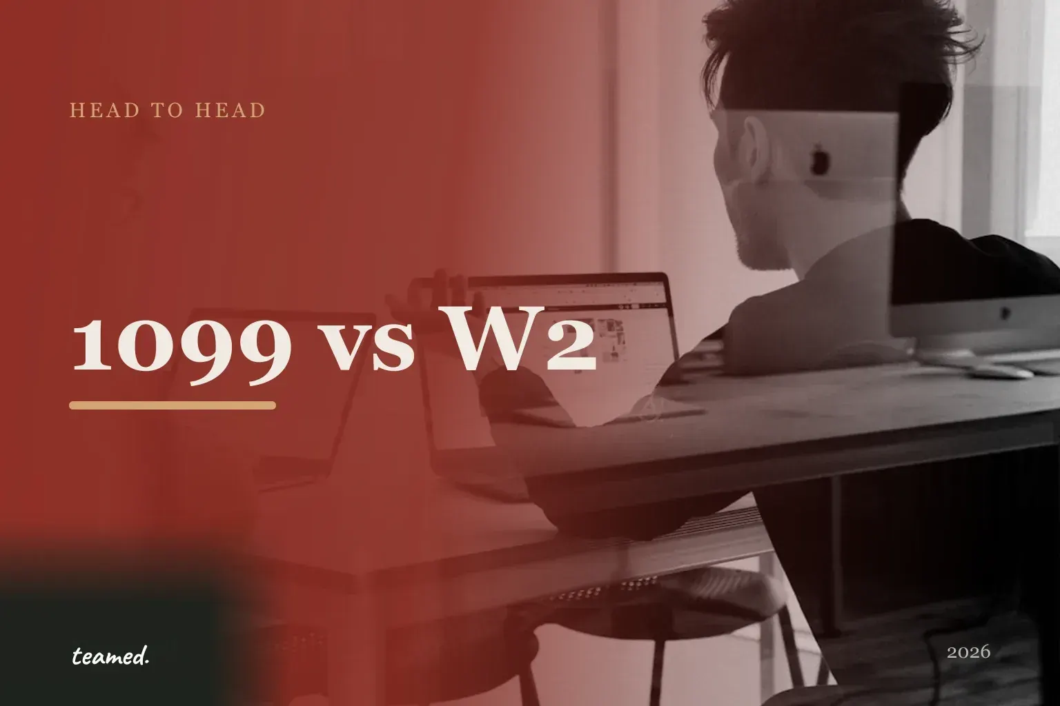 Editorial cover with the headline 1099 contractor vs W-2 employee, the teamed wordmark, and overlapping risograph circles in amber, sienna and sage.