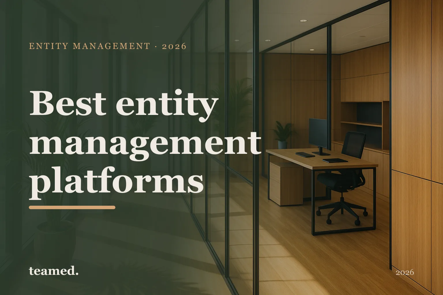 Editorial hero for the best entity management platforms comparison in the Teamed brand colours.
