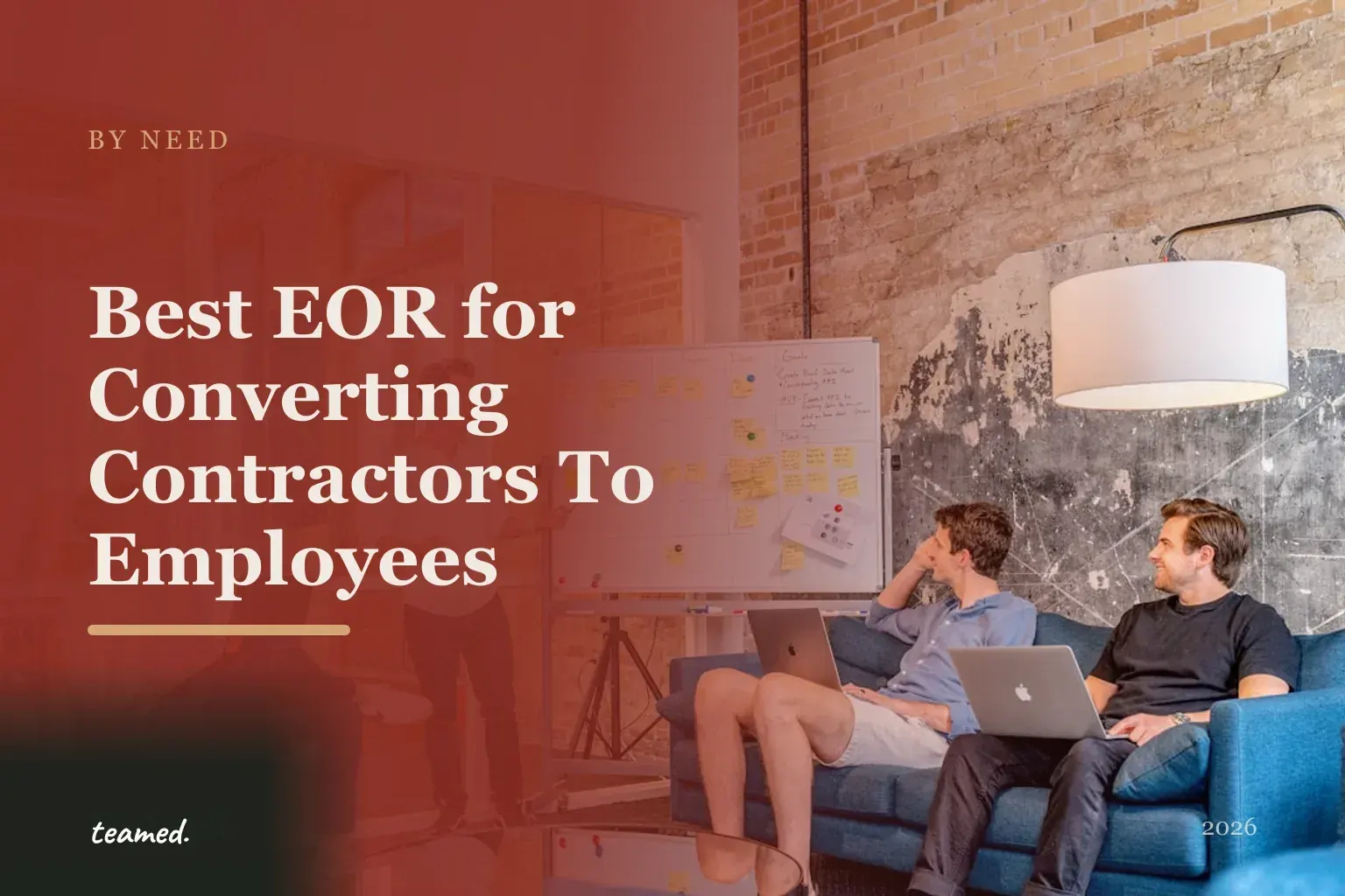 Editorial hero in Teamed brand colours for the best EOR for converting contractors to employees guide.