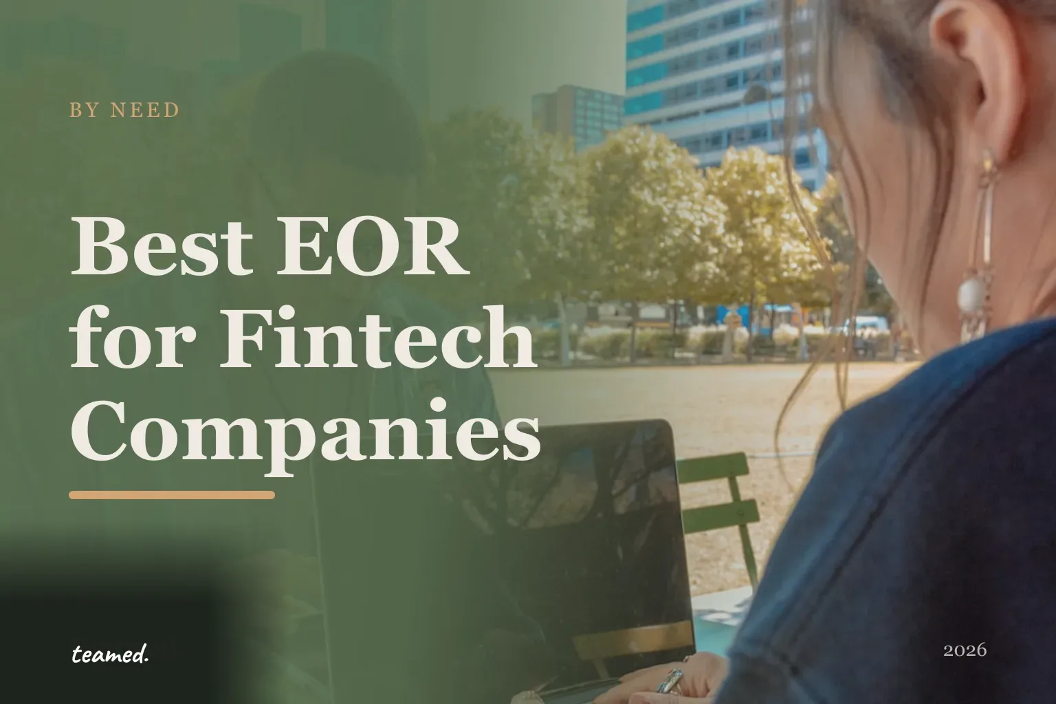 Editorial hero in the Teamed brand colours for the best EOR providers for fintech companies in 2026, with the teamed wordmark.