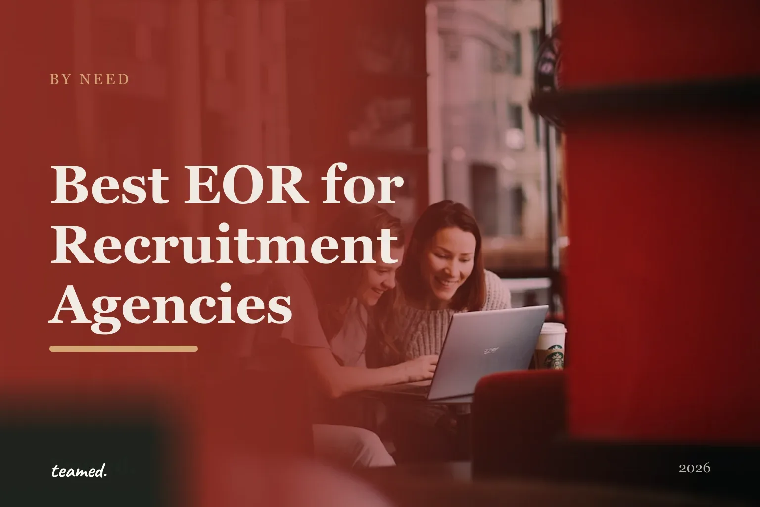 Editorial hero in the Teamed brand colours for the best EOR providers for recruitment agencies, with the Teamed wordmark.