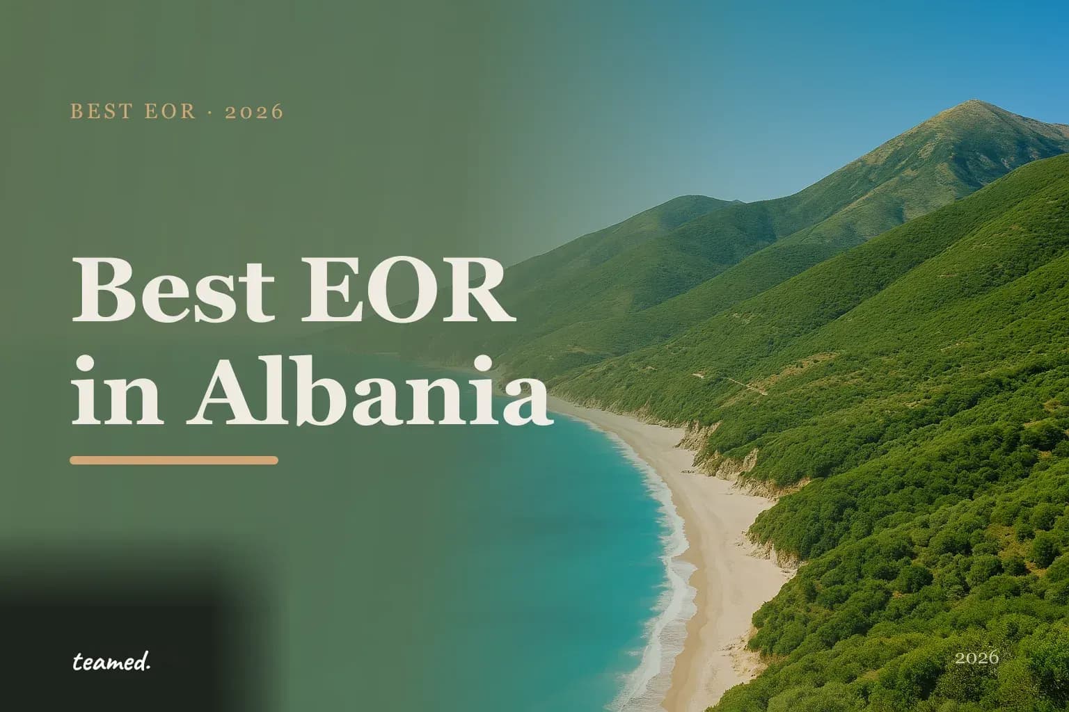 Editorial hero in the Teamed brand colours for the best EOR providers in Albania, with the Teamed wordmark.