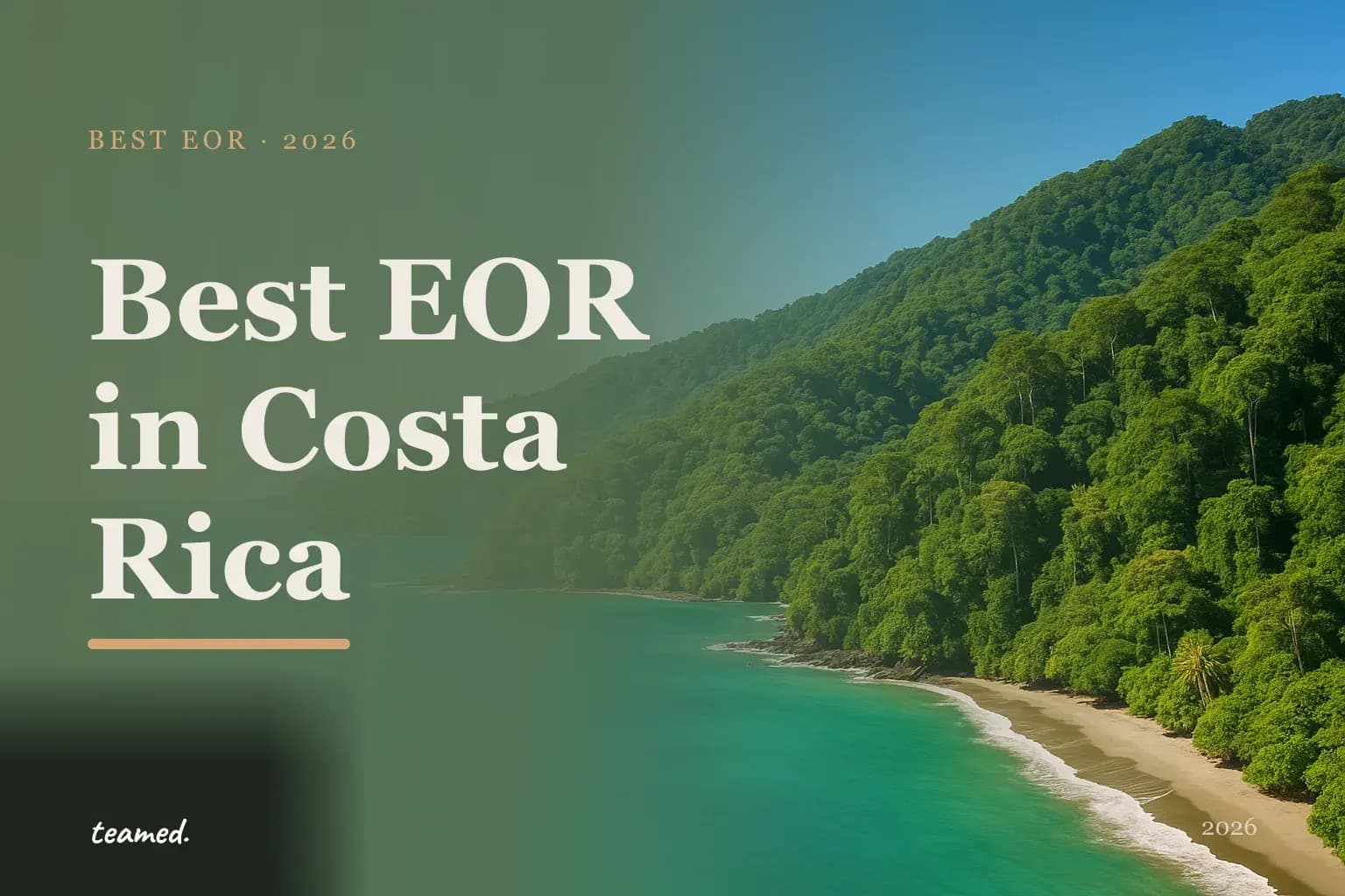 Editorial hero in the Teamed brand colours for the best EOR providers in Costa Rica, with the Teamed wordmark.