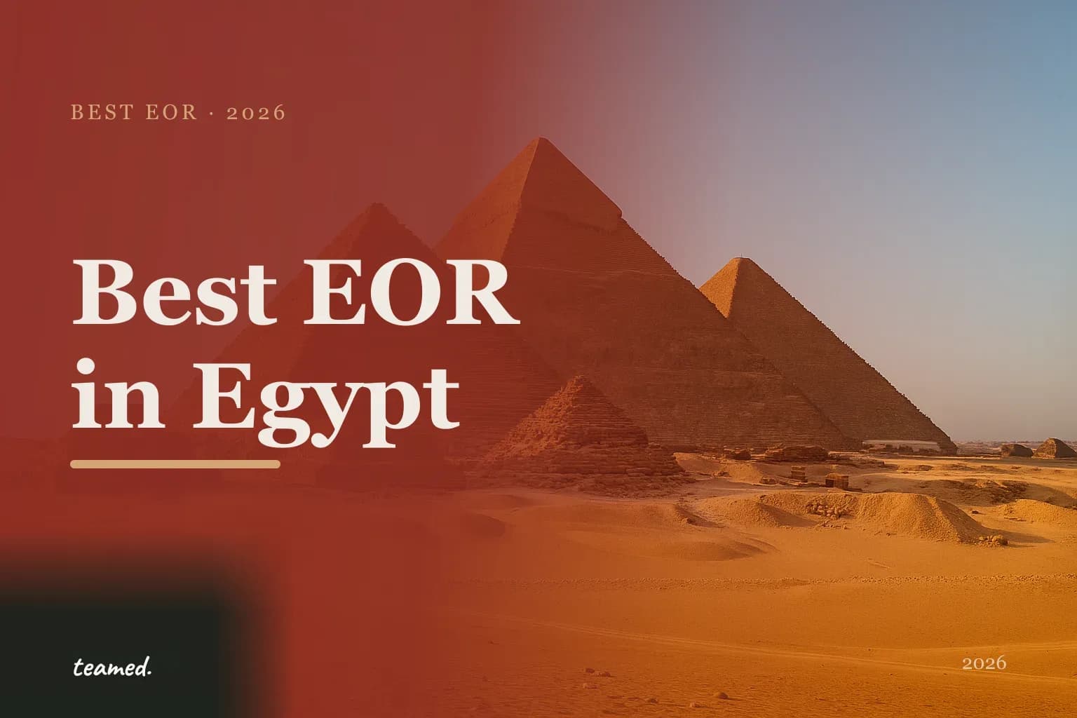 Editorial hero in the Teamed brand colours for the best EOR providers in Egypt, with the Teamed wordmark.
