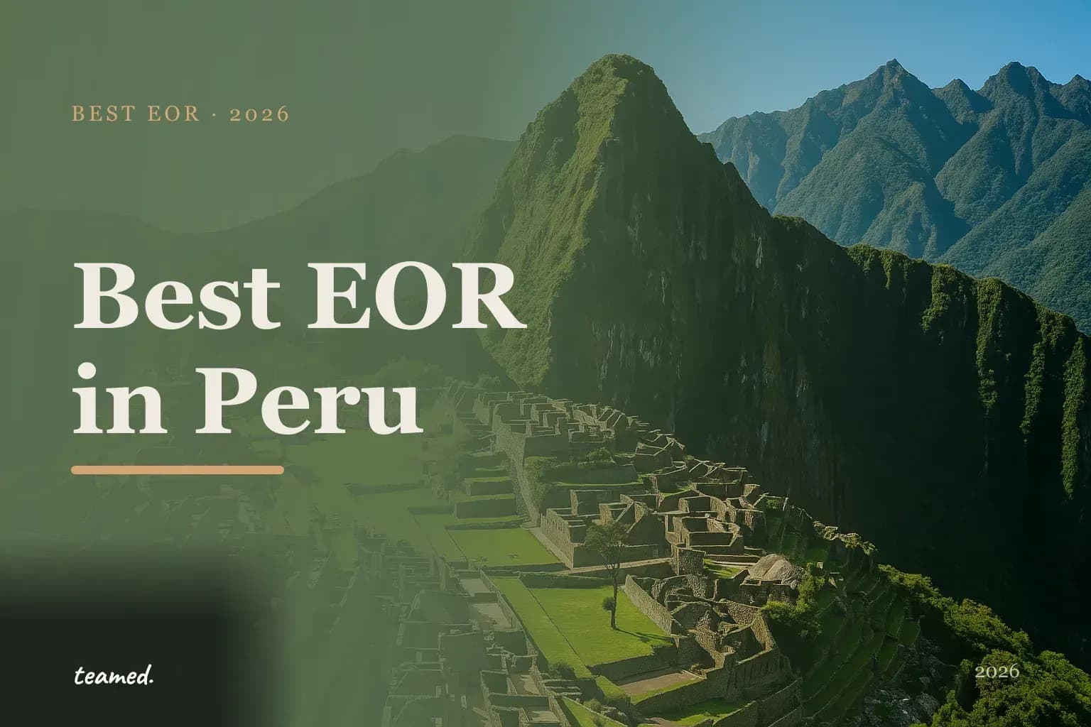 Editorial hero in the Teamed brand colours for the best EOR providers in Peru, with the teamed wordmark.