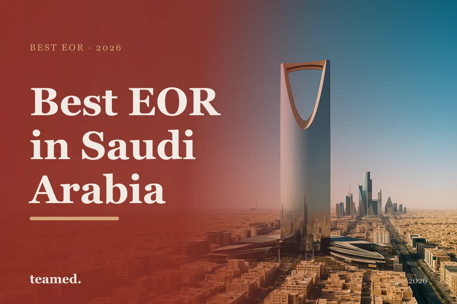 Editorial hero in the Teamed brand colours for the best EOR providers in Saudi Arabia, with the teamed wordmark.