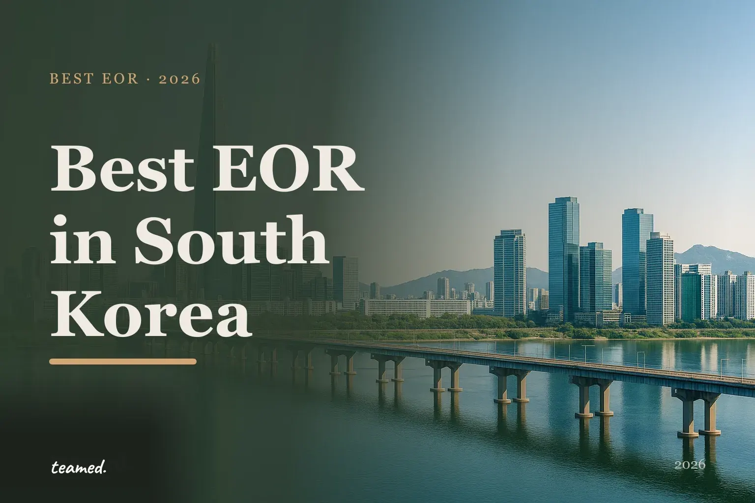 Editorial hero in the Teamed brand colours for the best EOR providers in South Korea, with the Teamed wordmark.