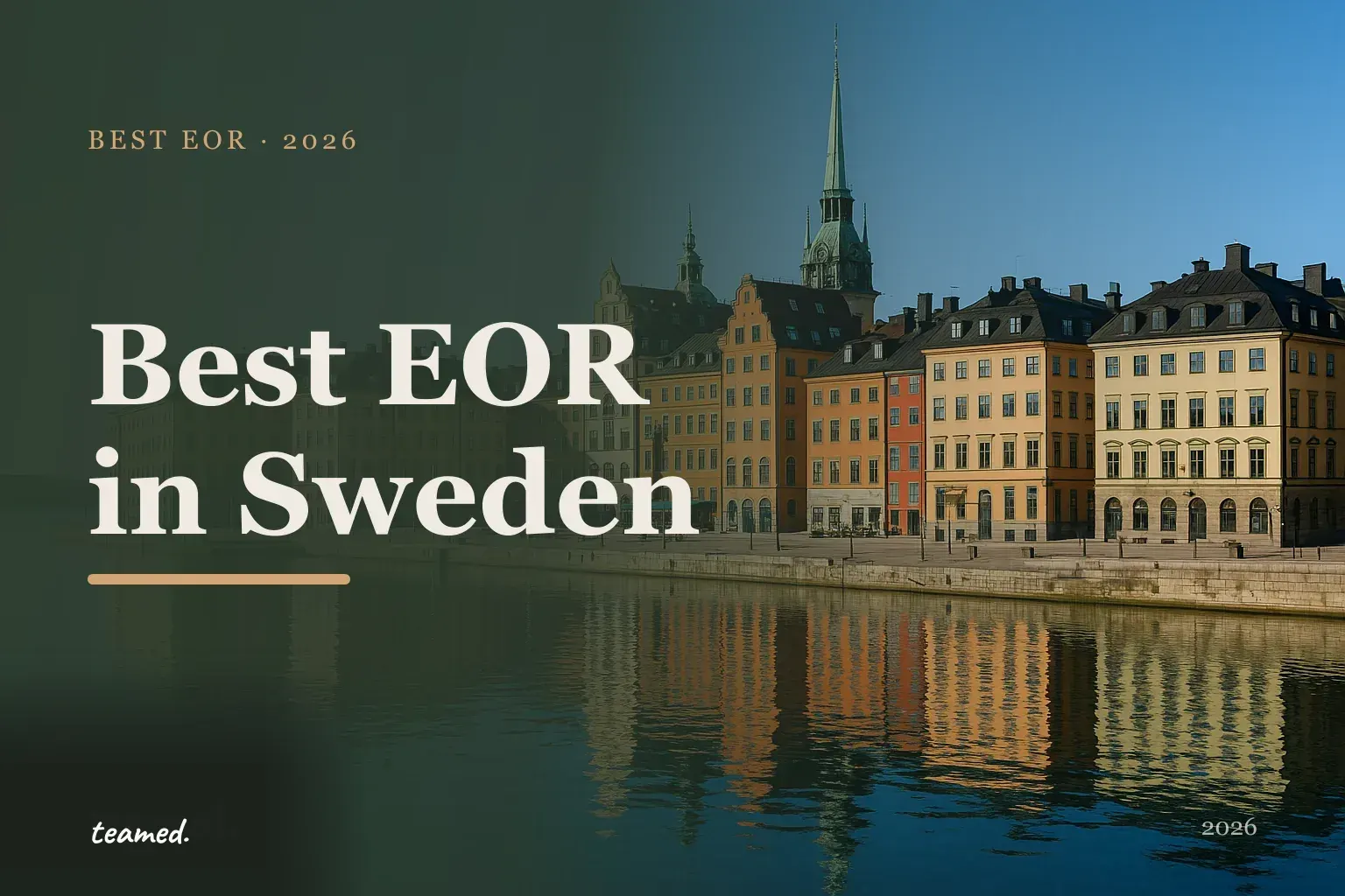 Editorial hero in the Teamed brand colours for the best EOR providers in Sweden, with the Teamed wordmark.