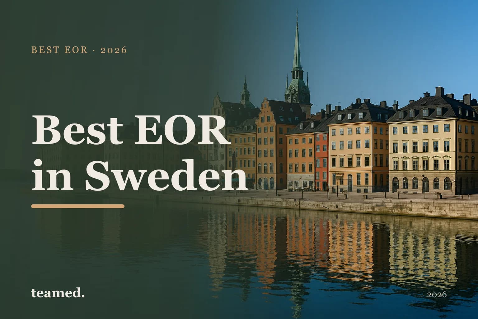 Editorial hero in the Teamed brand colours for the best EOR providers in Sweden, with the Teamed wordmark.