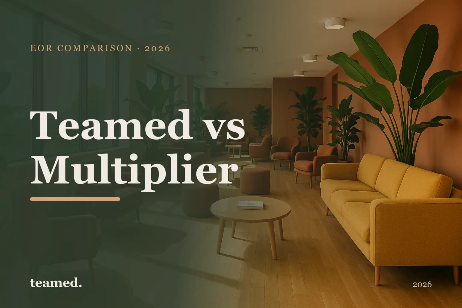 Editorial comparison cover for Teamed vs Multiplier on entity setup and EOR lifecycle, deep forest and amber risograph tones.