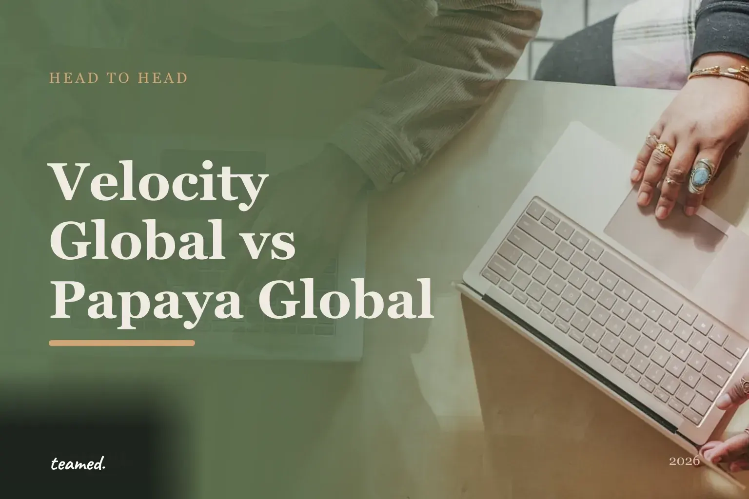 Editorial hero for the Velocity Global vs Papaya Global EOR comparison, in the Teamed brand colours.