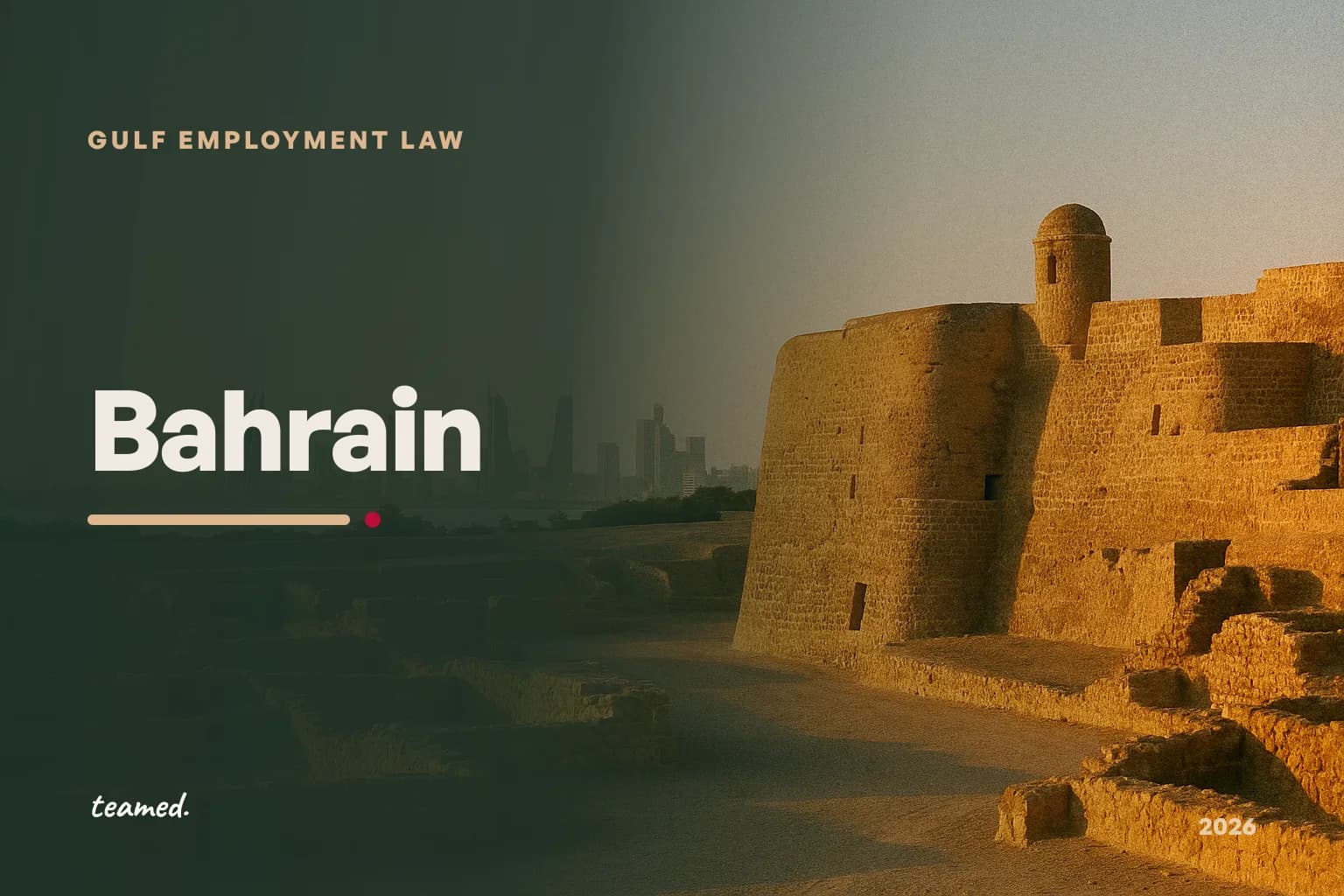 Bahrain employment law: the Labour Law, SIO end-of-service contributions and LMRA permits
