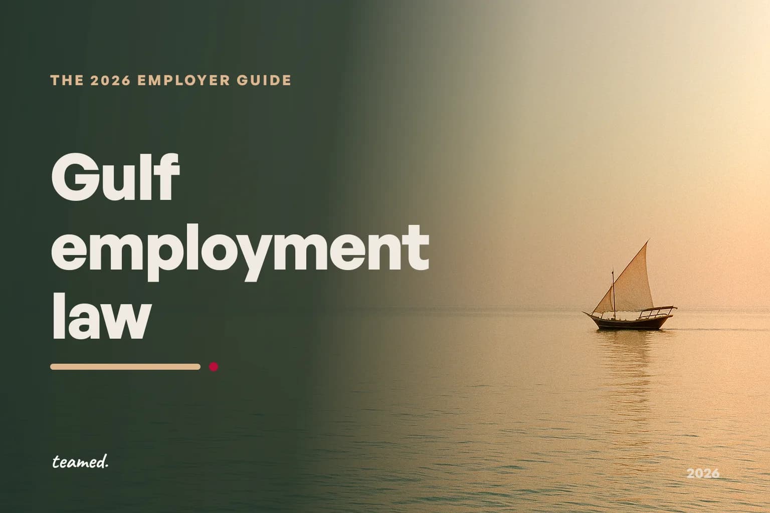 Gulf employment law: the 2026 employer guide