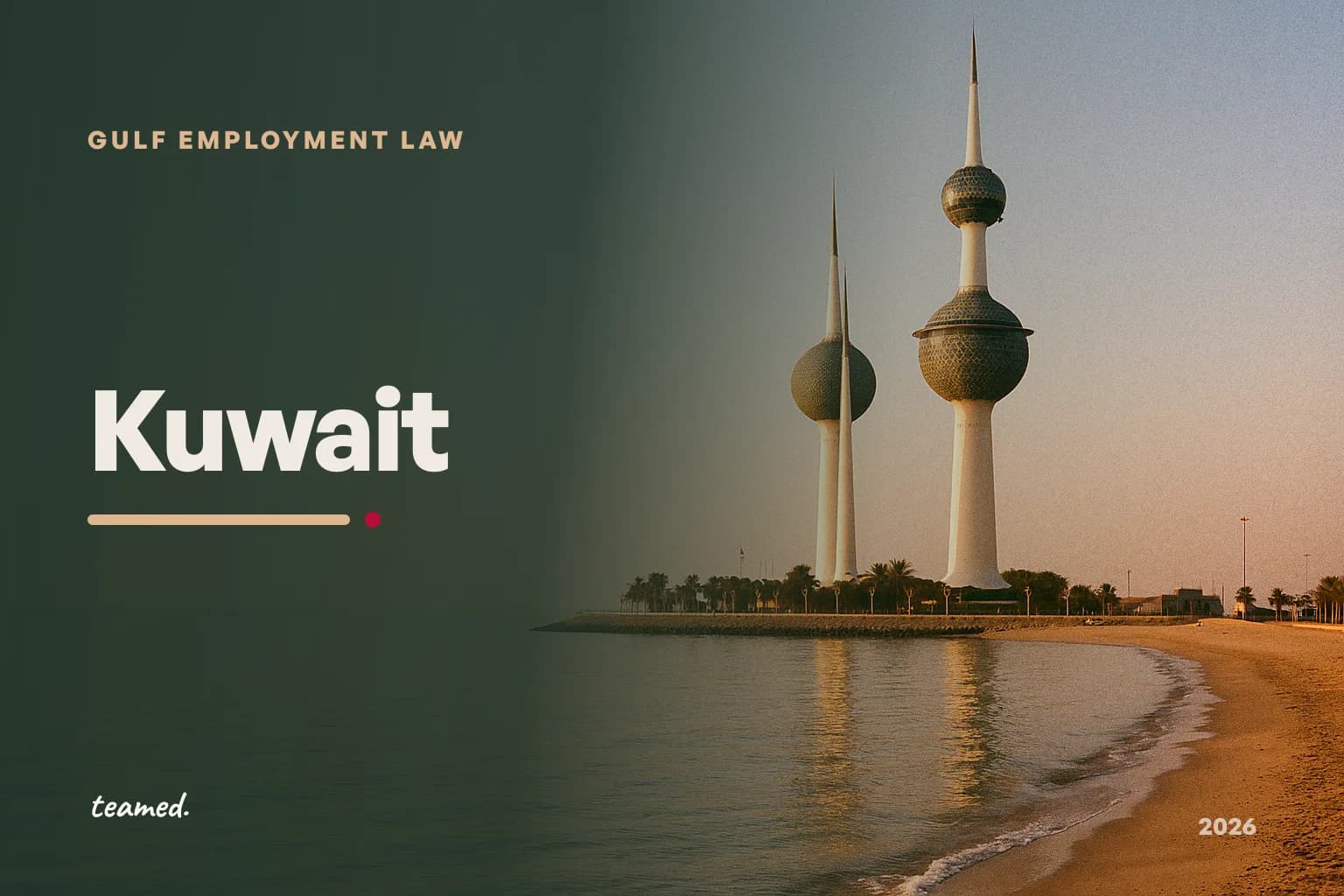 Kuwait employment law: what an employer needs to know