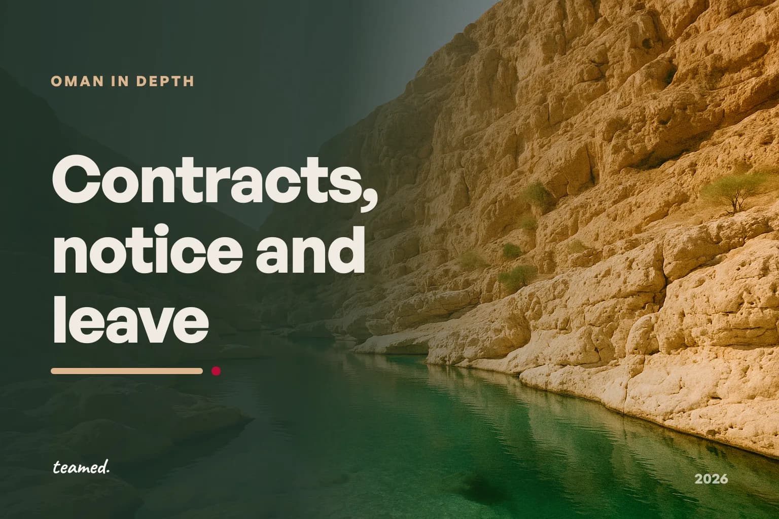 Oman employment contracts, probation, notice and leave: the 2023 Labour Law rules