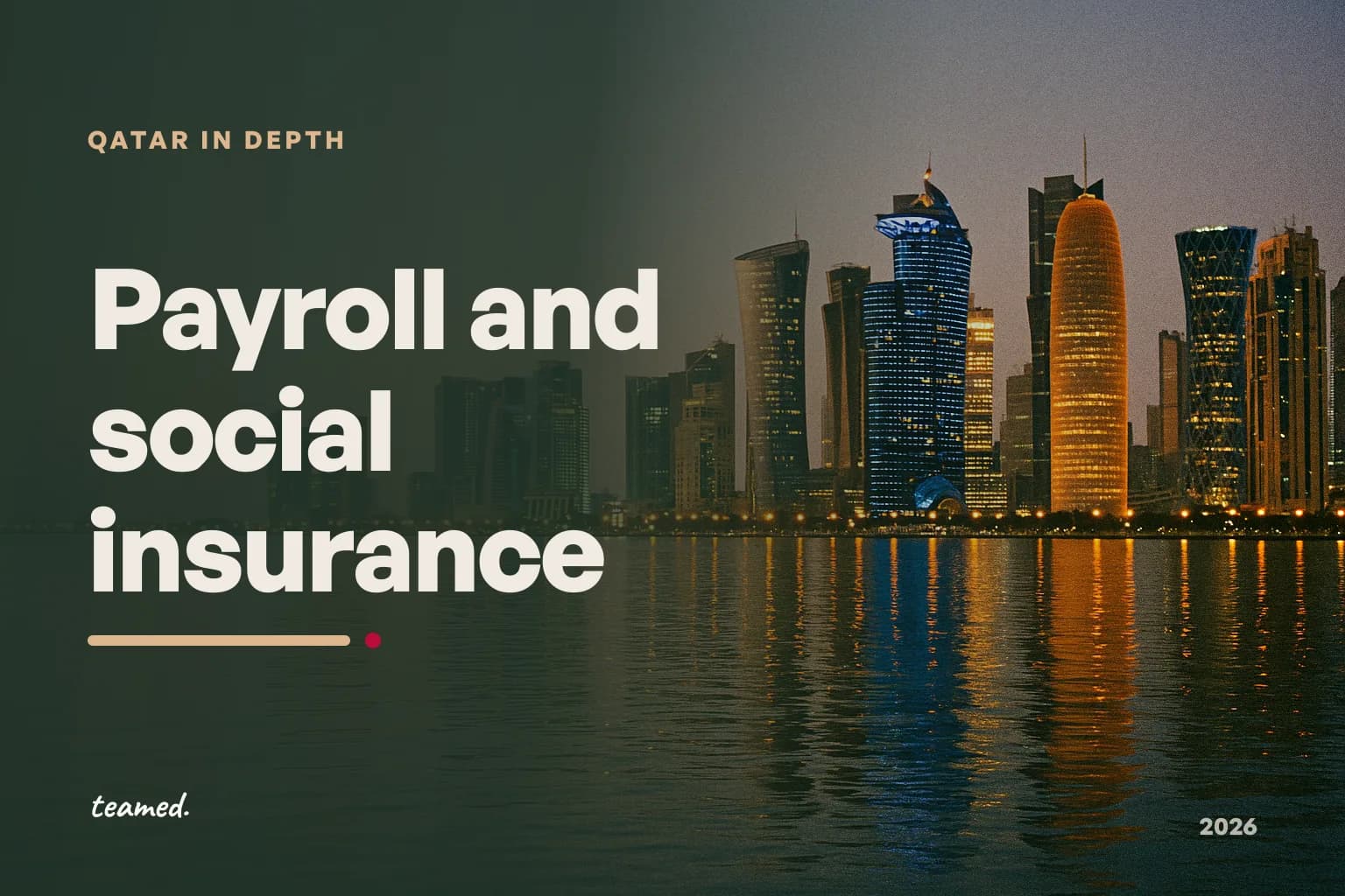 Qatar WPS, payroll and social insurance: when and how to pay (2026)