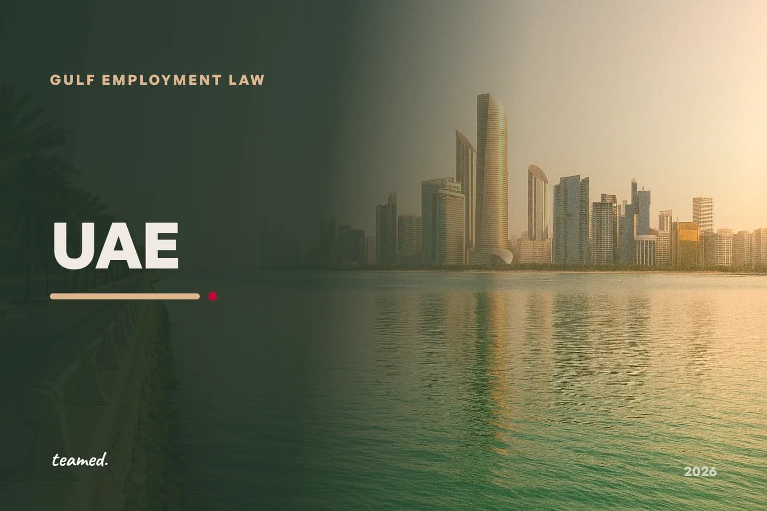 UAE employment law: what an employer needs to know
