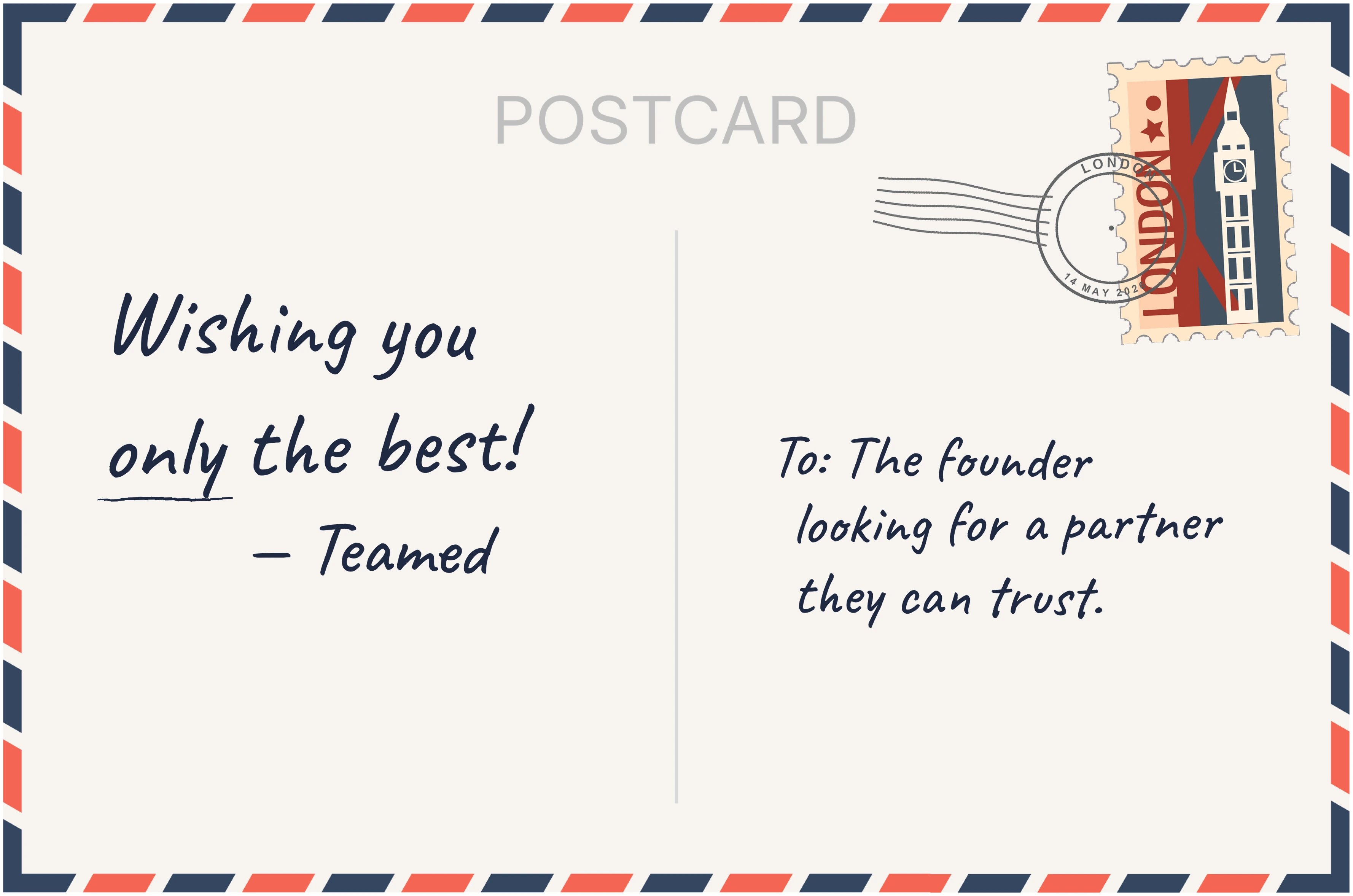 Airmail postcard from Teamed — Wishing you only the best. To: the founder looking for a partner they can trust.