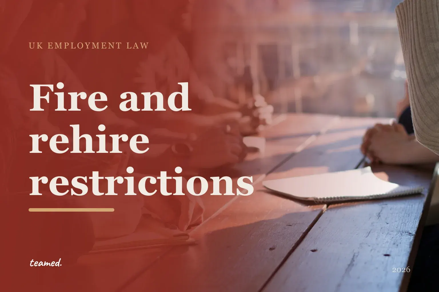 Fire and rehire restrictions
