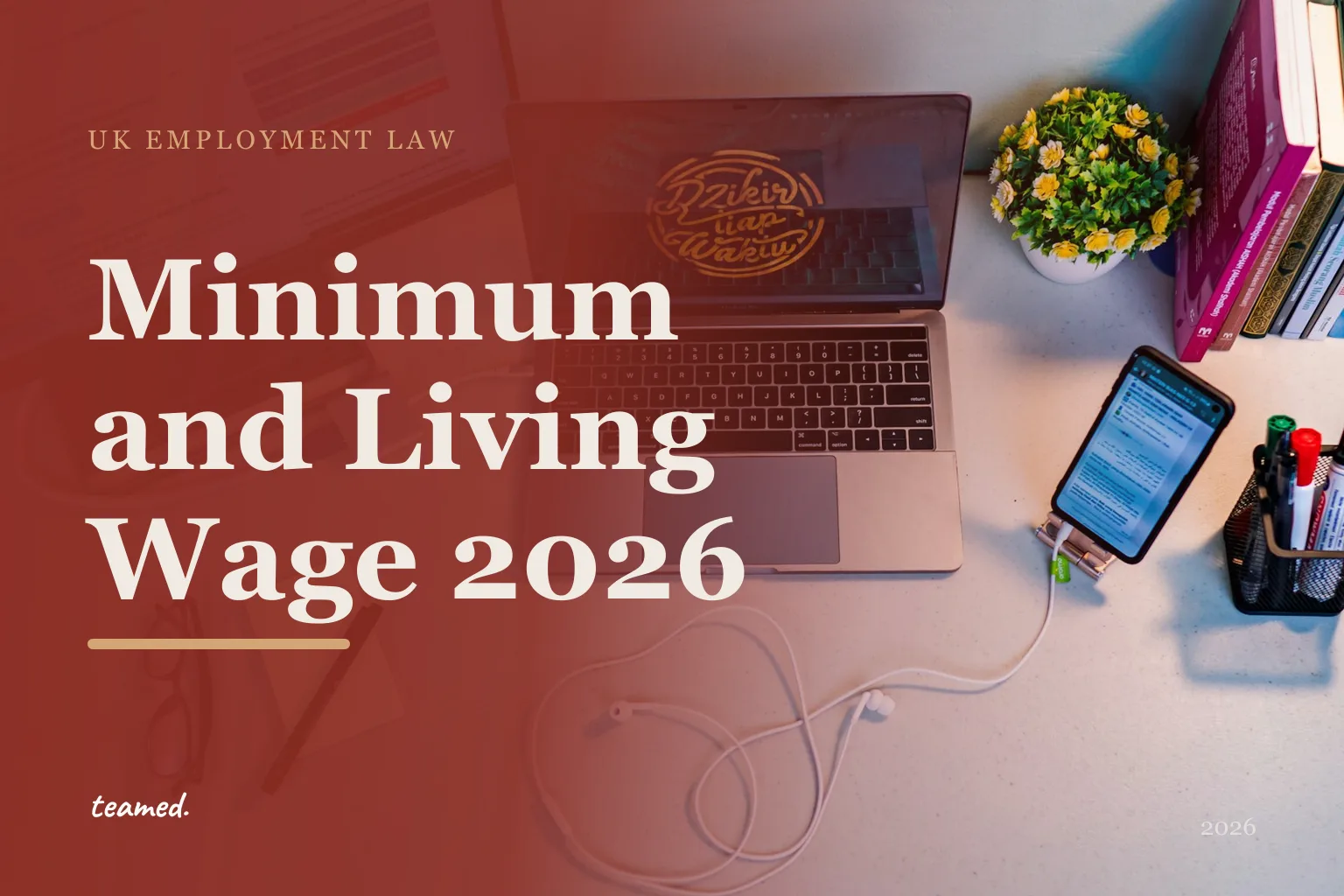 National Minimum Wage and National Living Wage 2026