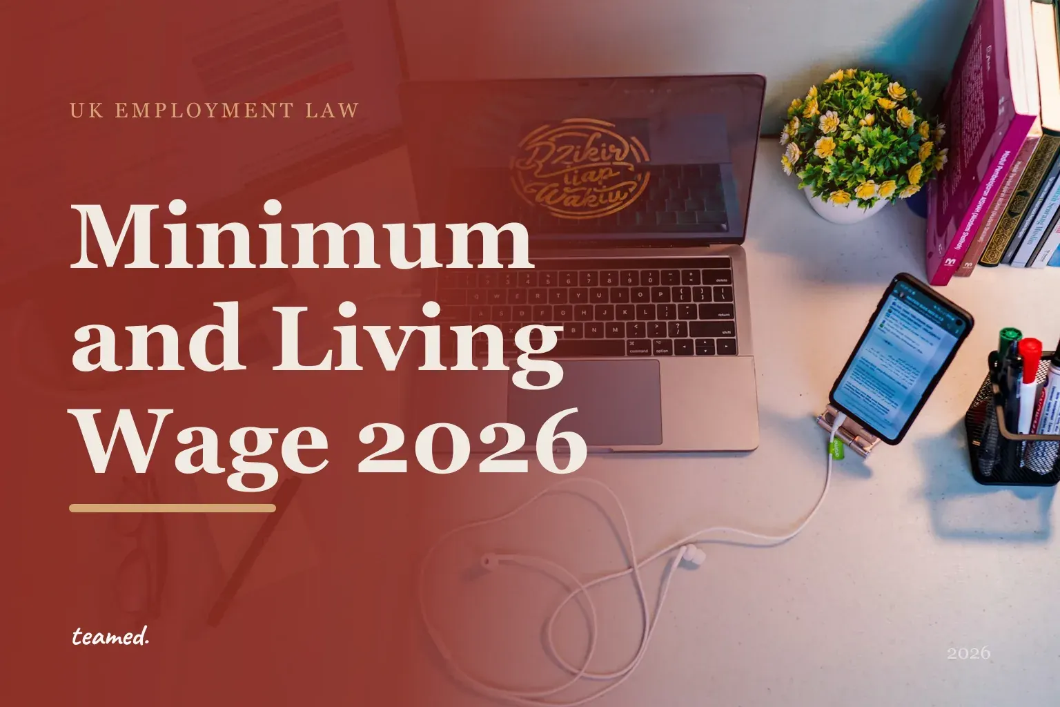 National Minimum Wage and National Living Wage 2026