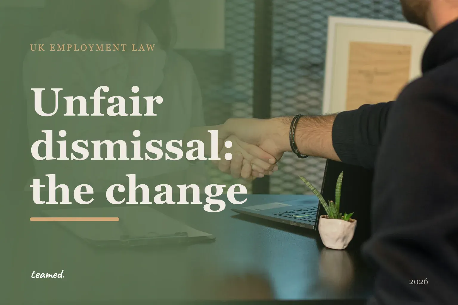 Unfair dismissal: the qualifying-period change