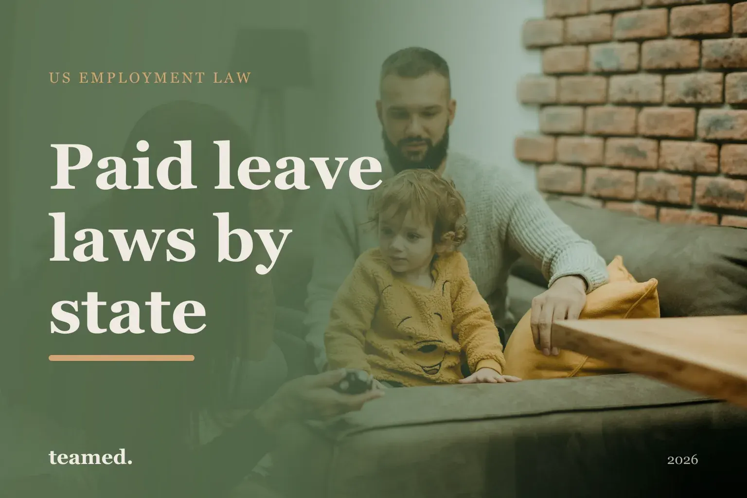 Paid leave laws by state: family, medical and sick leave mandates