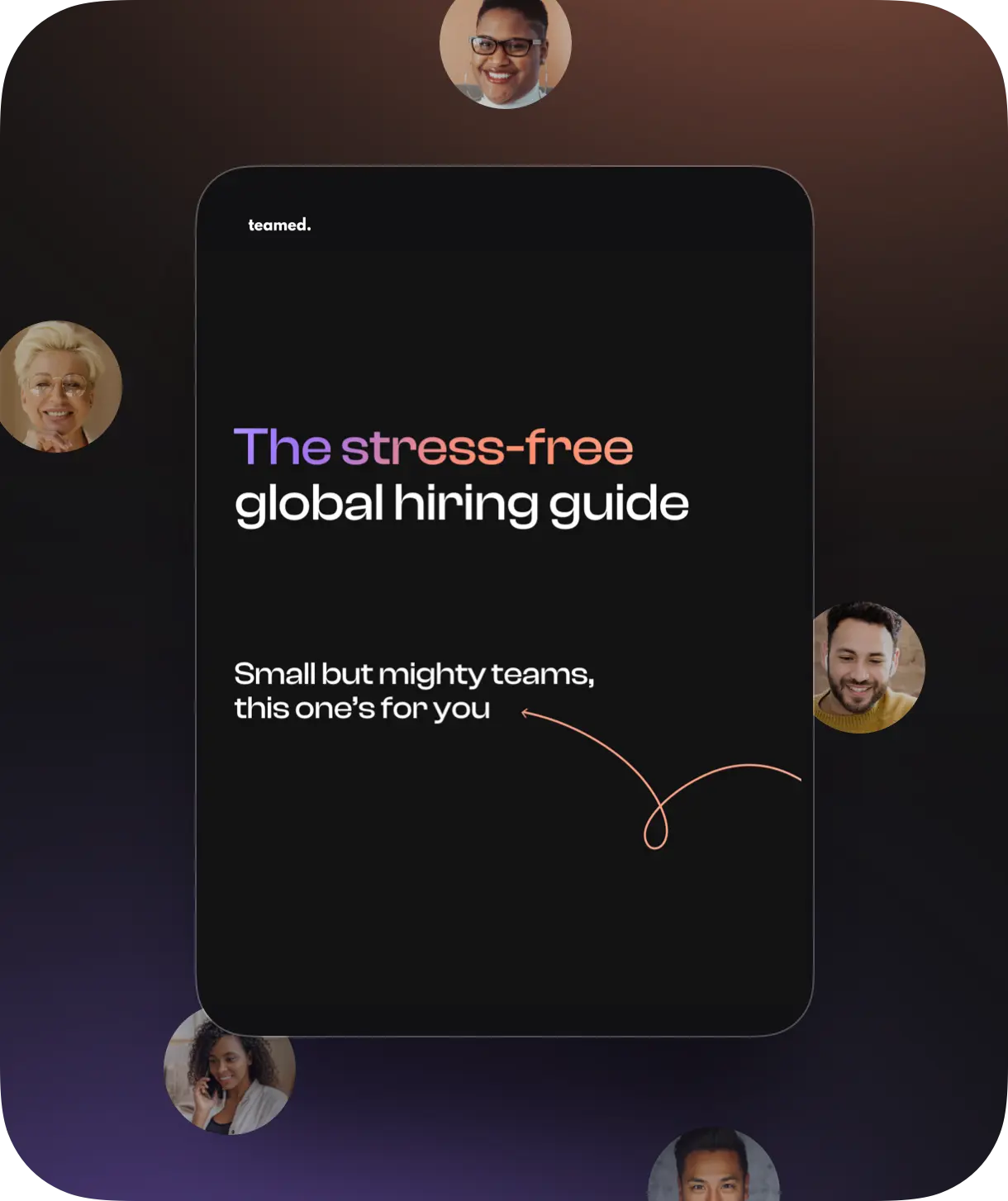 The Stress-free Global Hiring Guide for small HR teams | Guides & Insights | Teamed