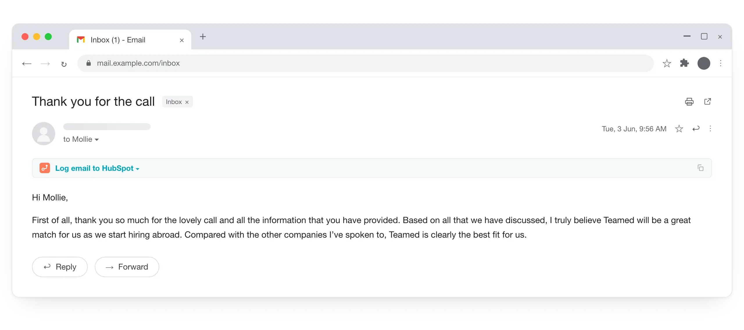 Customer email, subject "Thank you for the call": First of all, thank you so much for the lovely call and all the information that you have provided. Based on all that we have discussed, I truly believe Teamed will be a great match for us as we start hiring abroad. Compared with the other companies I have spoken to, Teamed is clearly the best fit for us.